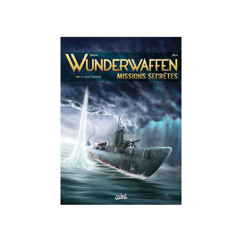 Wunderwaffen Missions secrètes T01 - Le U-boot fantôme