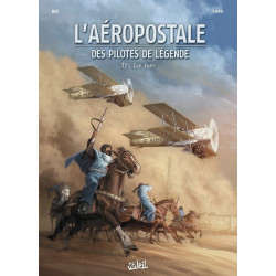 L'Aéropostale - Des pilotes...