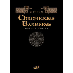 Chroniques barbares -...