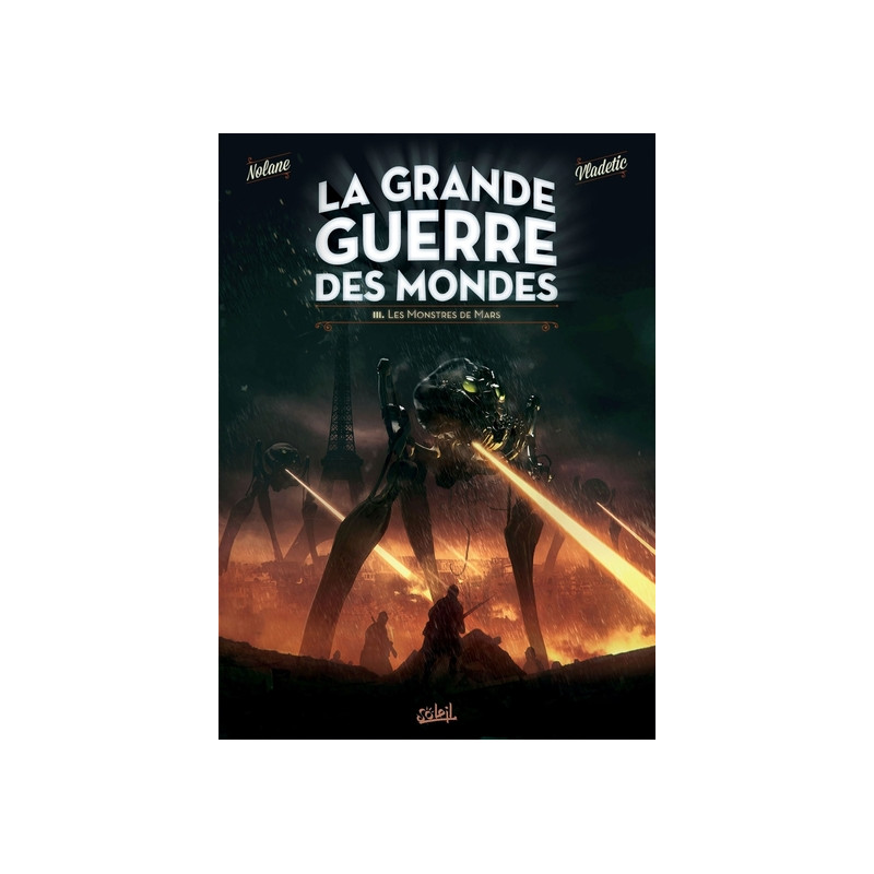 La Grande guerre des mondes T03 - Les Monstres de Mars