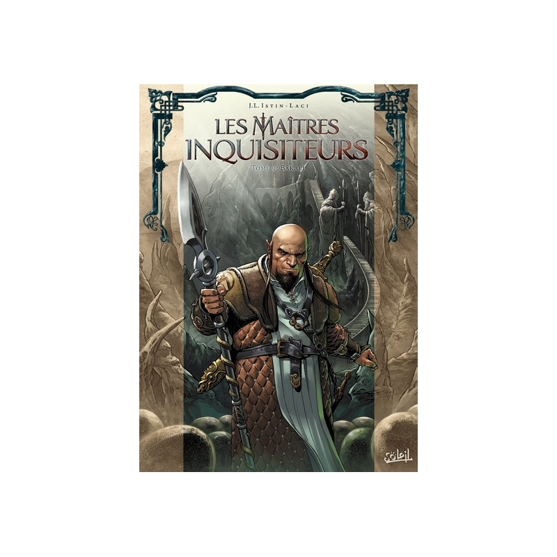 Les Maîtres Inquisiteurs T09 - Bakael