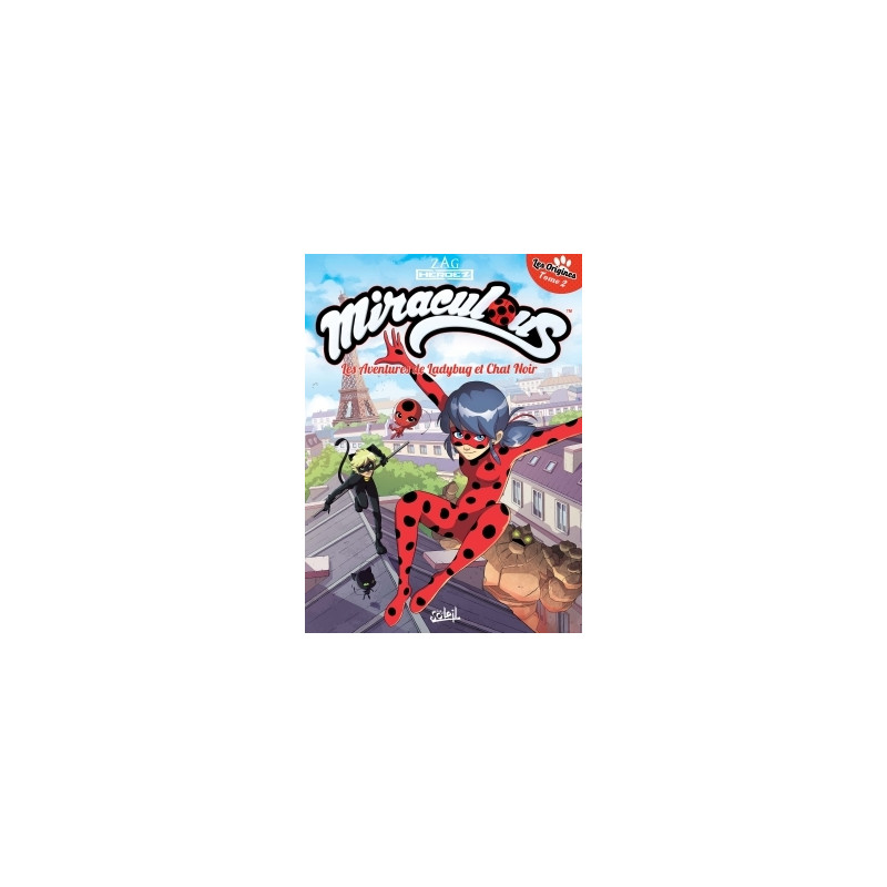 Miraculous Les Aventures de Ladybug et Chat Noir T02