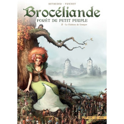 Brocéliande - tome 02 Le...