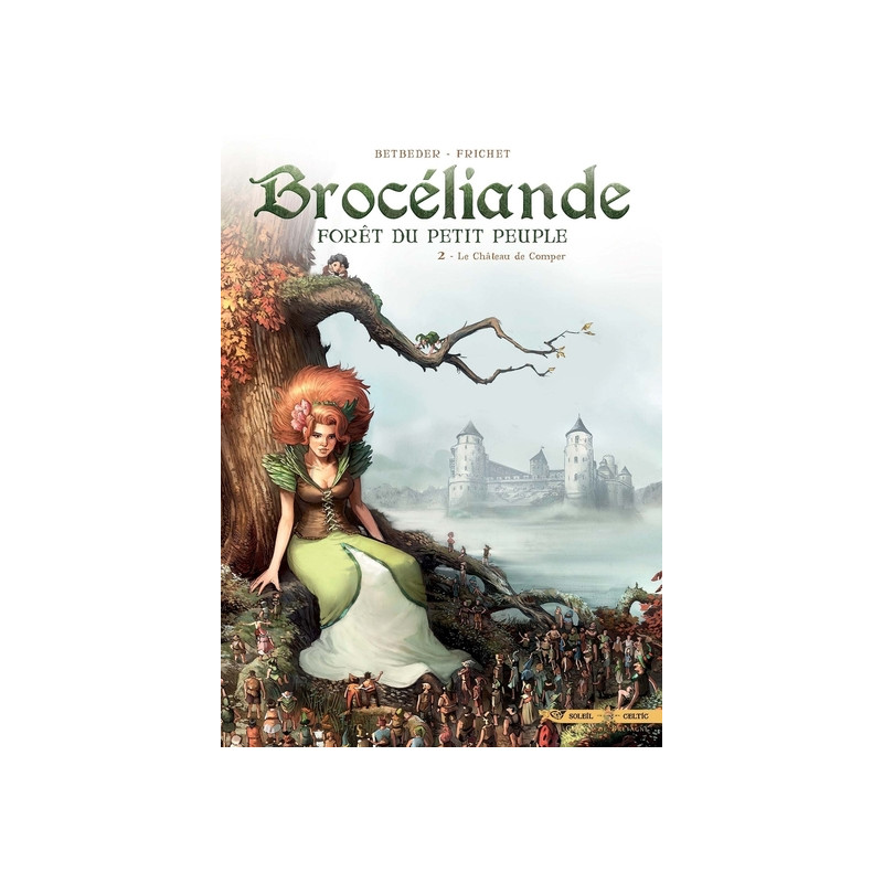Brocéliande - tome 02 Le château de comper