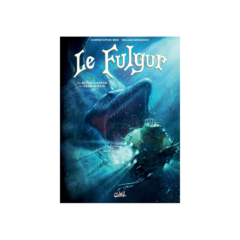 Le Fulgur T02 - Les Survivants des ténèbres