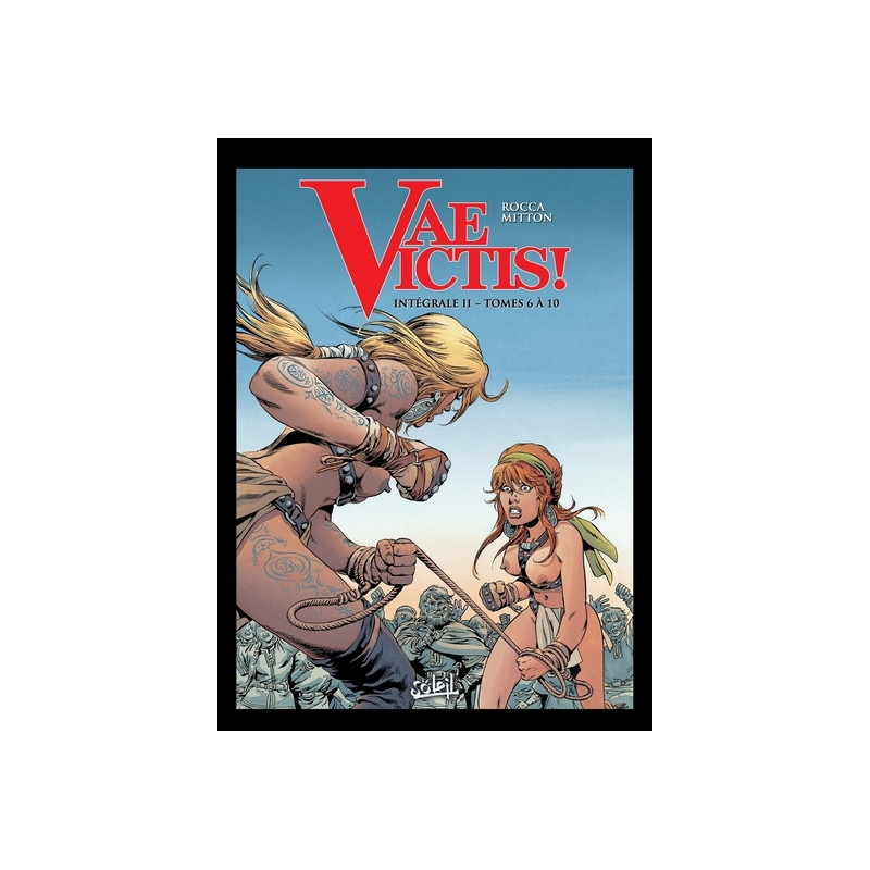 Vae Victis - Intégrale T06 à T10