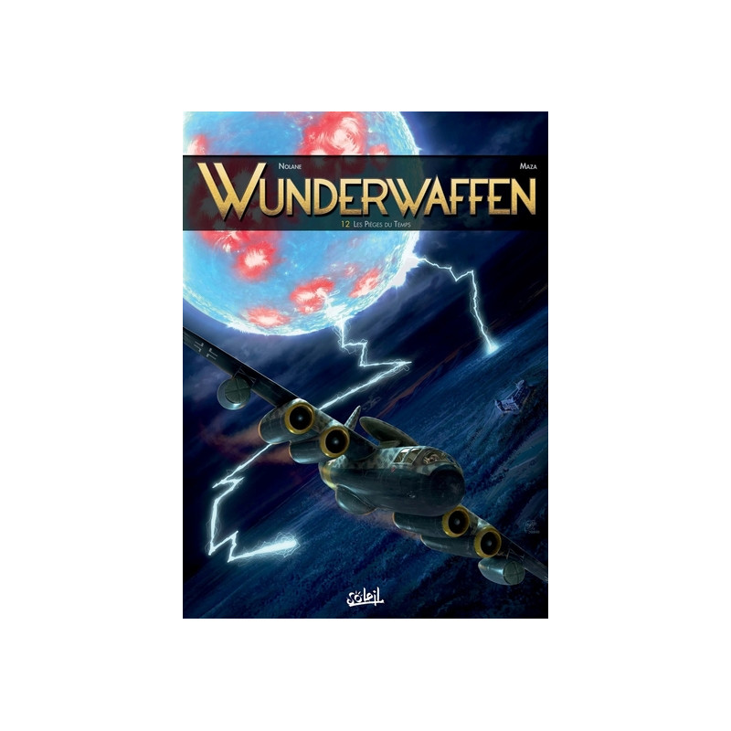 Wunderwaffen T12 - Les Pièges du temps