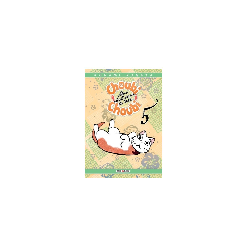 Choubi-Choubi, Mon chat pour la vie T05