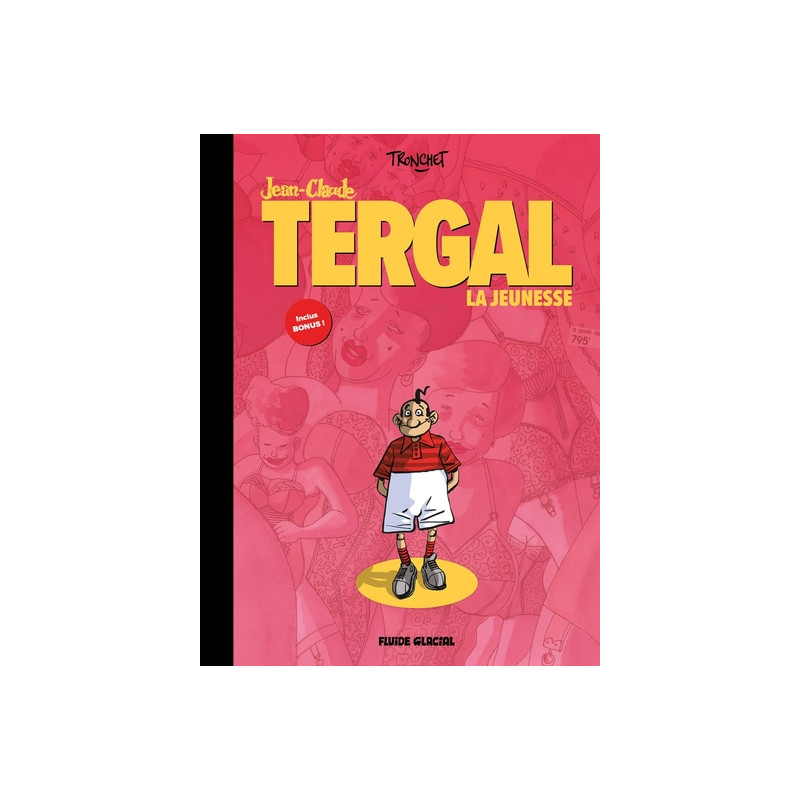 L'Intégrale Jean-Claude Tergal  - vol. 01 : La jeunesse