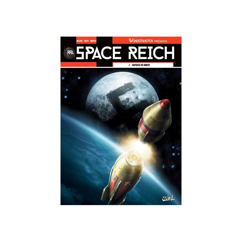 Wunderwaffen Presente Space Reich T02 - Rapaces en orbite