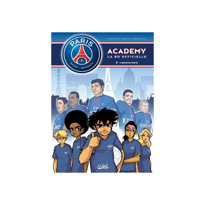 PSG Academy - tome 08 L'heure de vérité