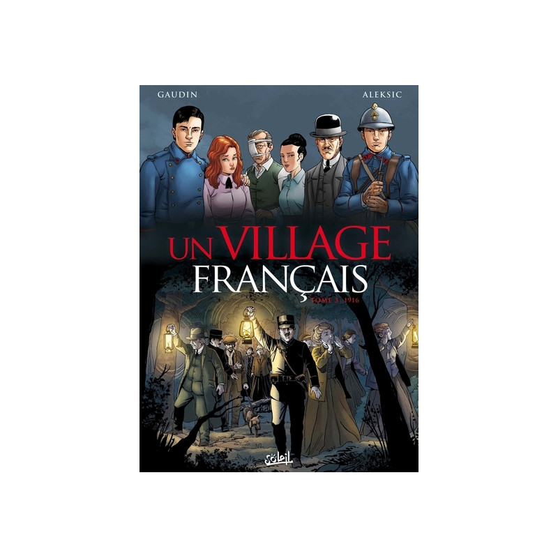 Un village français T03 - 1916