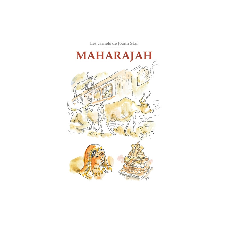 Les Carnets de Joann Sfar - Maharajah