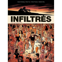Infiltrés T02 - Les Larmes...