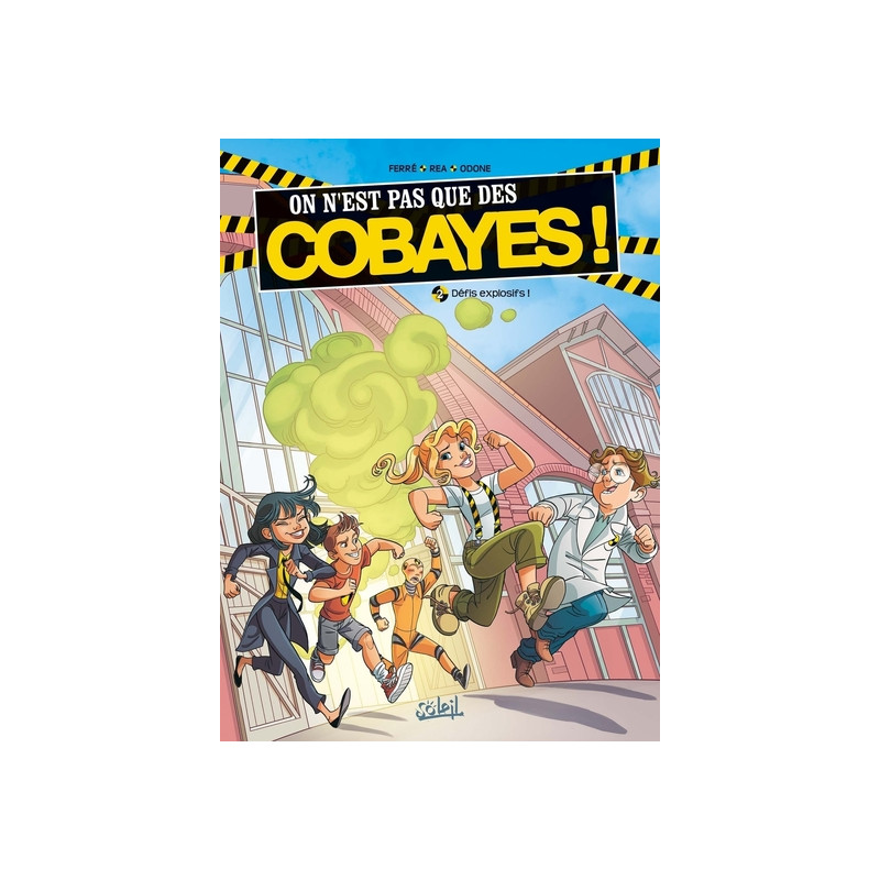 On n'est pas que des cobayes ! T02