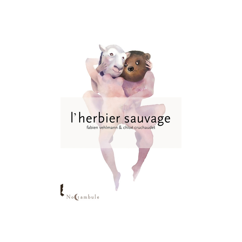 L'Herbier sauvage T01