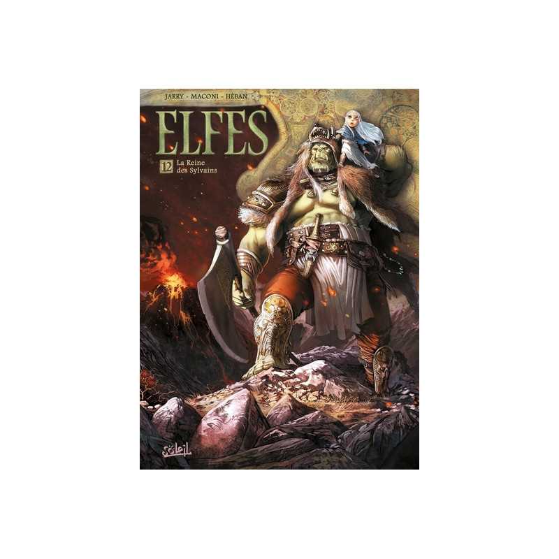 Elfes - tome 12 La reine des Sylvains