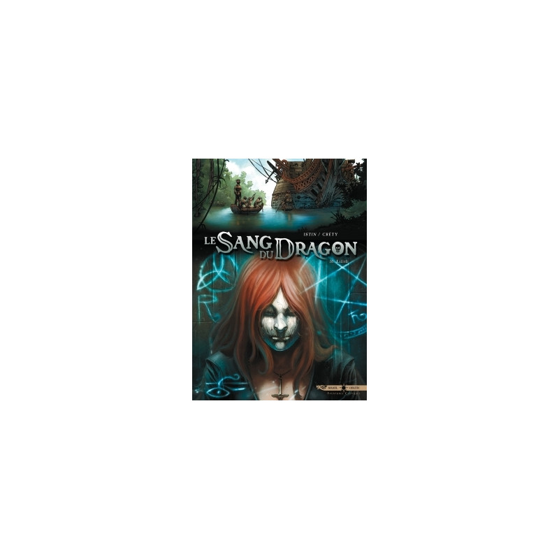 Le Sang du dragon T10 - Lilith