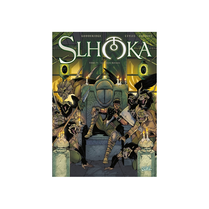 Slhoka T09 - Les Deux Roynes