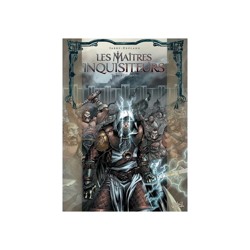 Les Maîtres Inquisiteurs T02 - Sasmaël