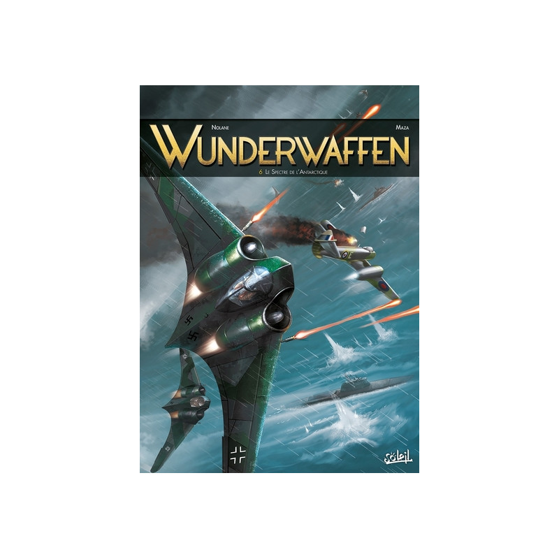 Wunderwaffen T06 - Le Spectre de l'Antarctique