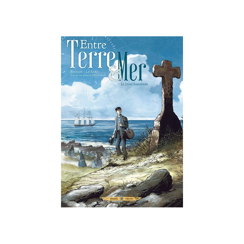 Entre terre et mer - tome 1