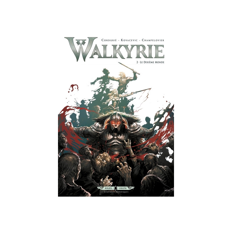Walkyrie T02 - Le Dixième Monde