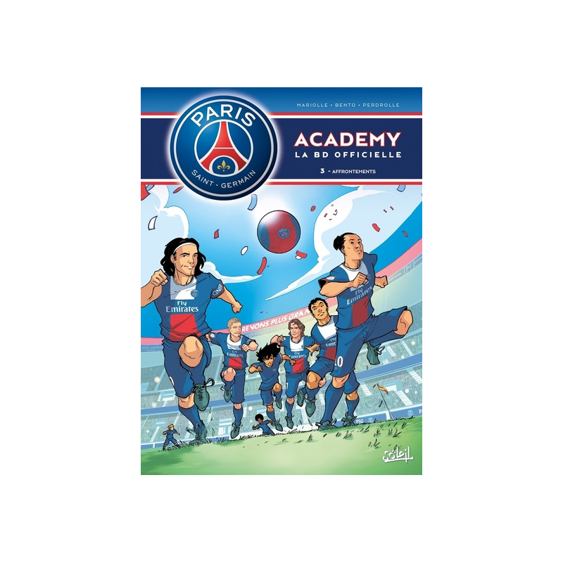 PSG Académy - tome 03 Affrontements