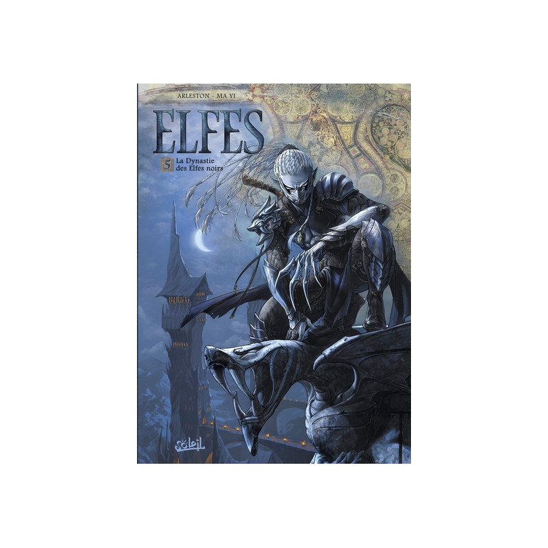 Elfes - tome 05 La dynastie des Elfes noirs