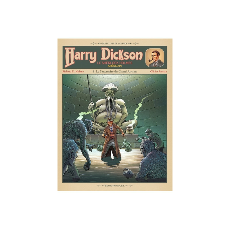 Harry Dickson T08 Sanctuaire Du Grand Ancien