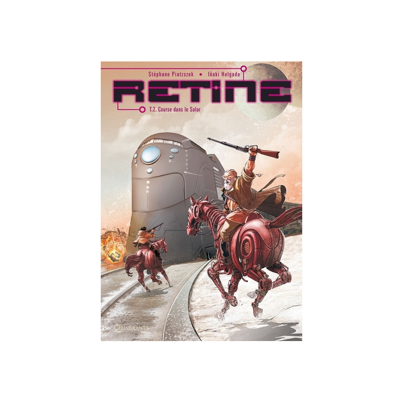 Rétine T02 - Course dans le Salar