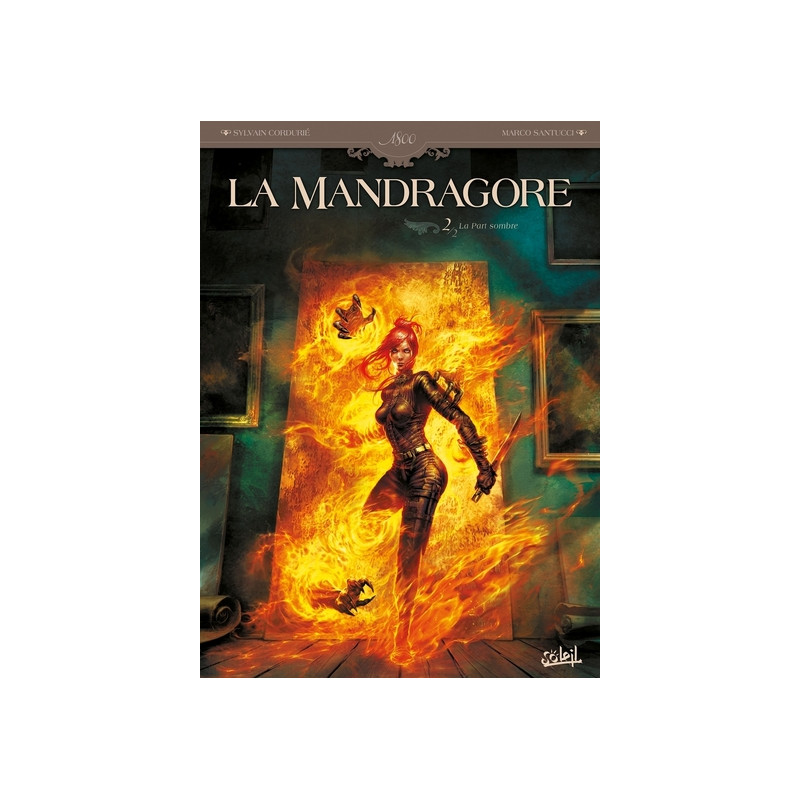 La Mandragore T02 - La Part sombre