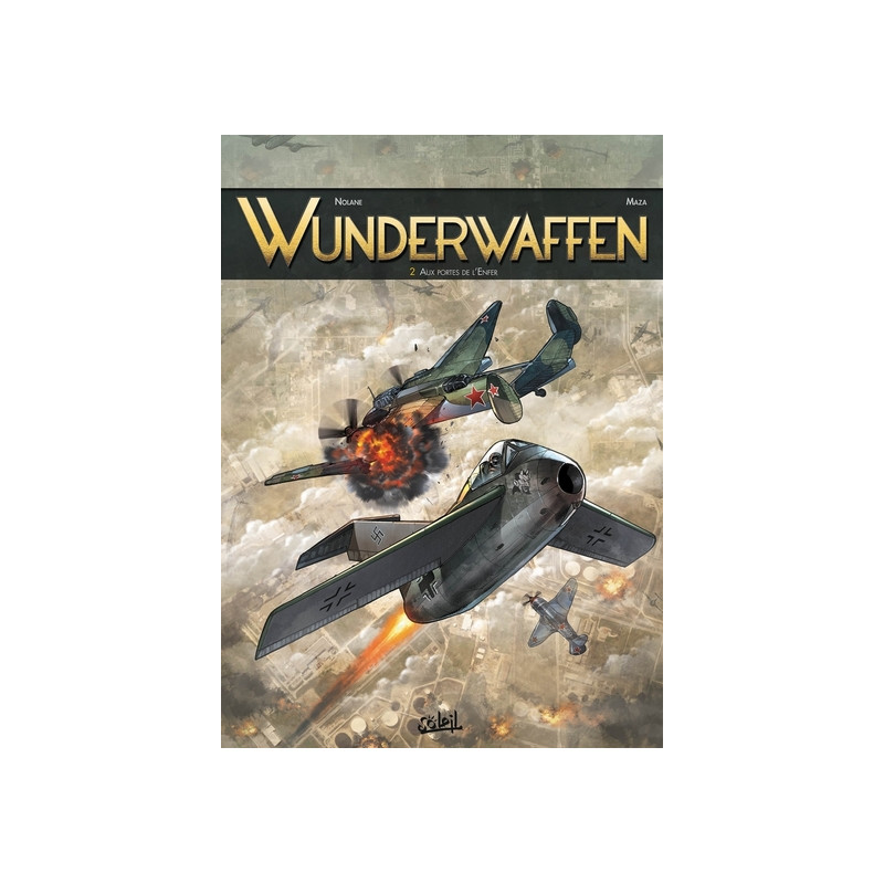 Wunderwaffen T02 - Aux portes de l'enfer