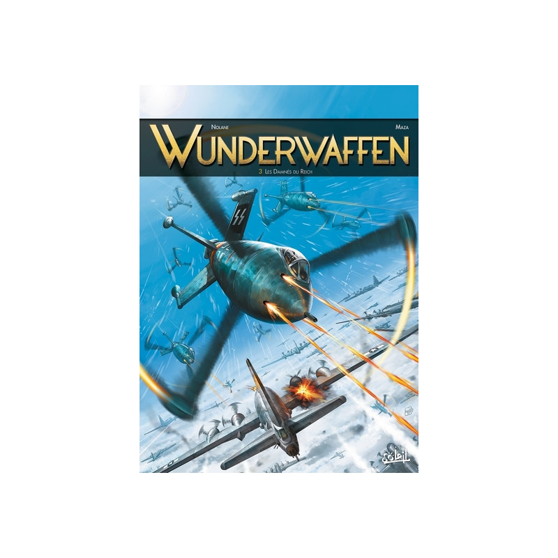Wunderwaffen T03 - Les Damnés du Reich