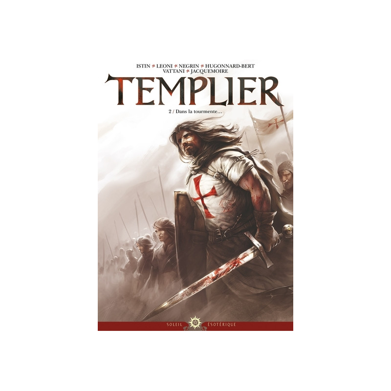 Templier T02 - Dans la tourmente