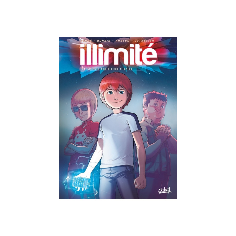Illimité T02 - La Nuit des étoiles filantes