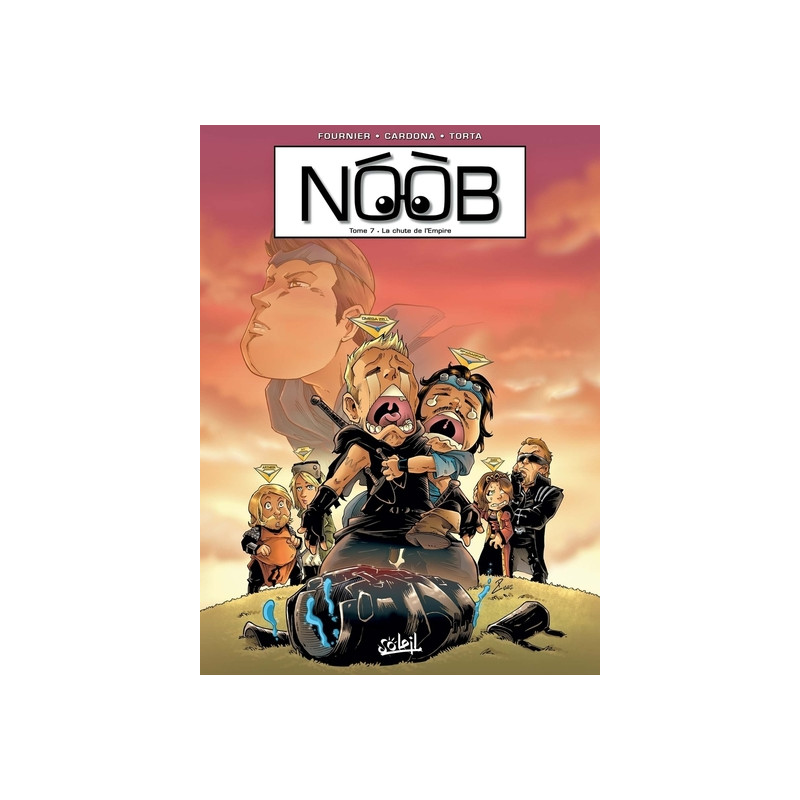 Noob T07 - La Chute de l'Empire