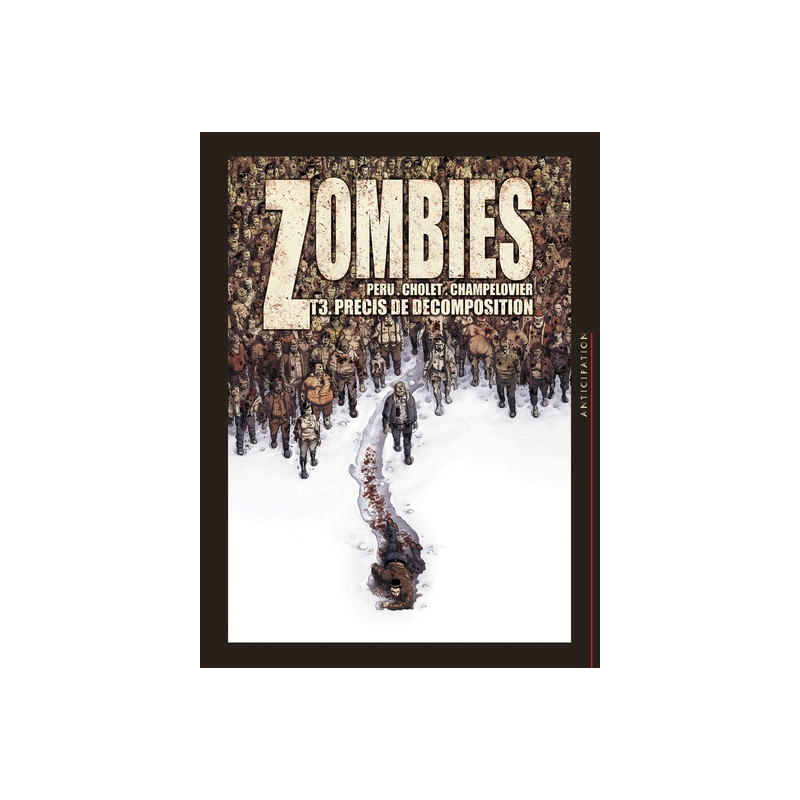 Zombies T03 - Précis de décomposition