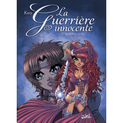 La Guerrière innocente T01...