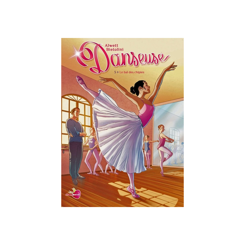 Danseuse T03 - Le Bal des chipies