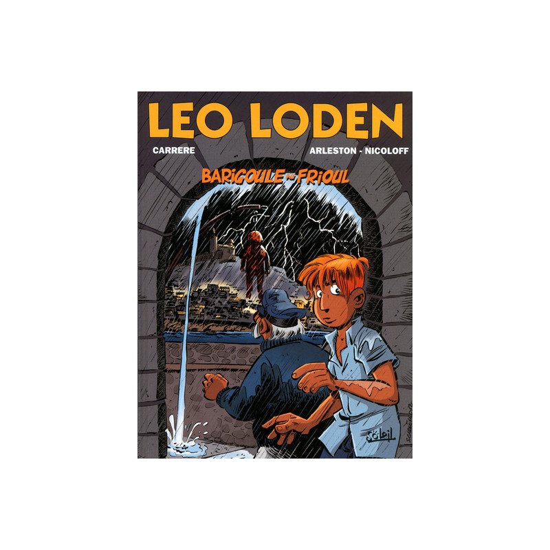 Léo Loden T21 - Barigoule au frioul