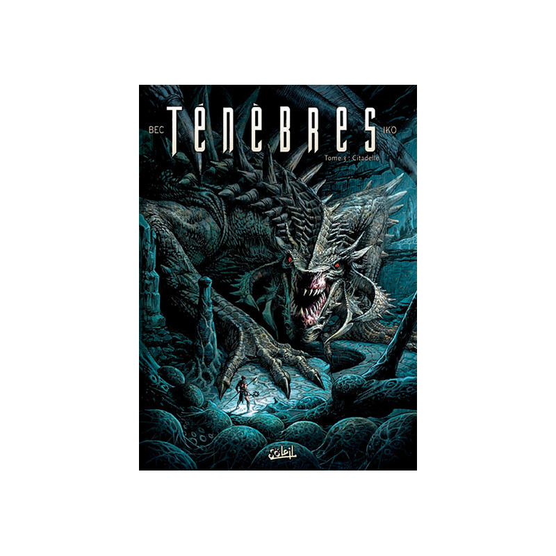 Ténèbres T03 - Citadelle
