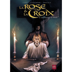 La Rose et la Croix T04 -...