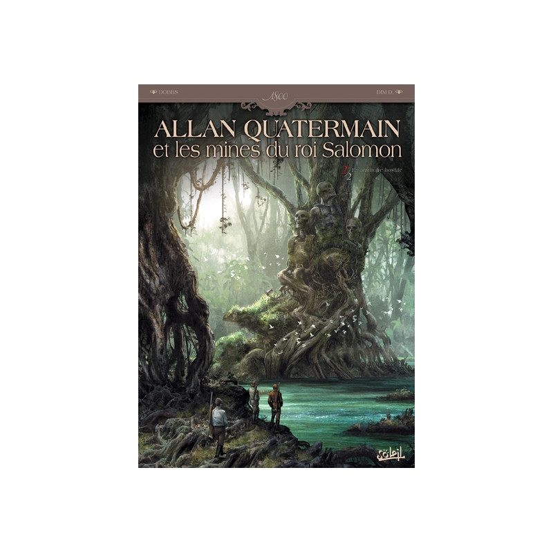 Allan Quatermain et les mines du roi Salomon T02 - En territoire hostile