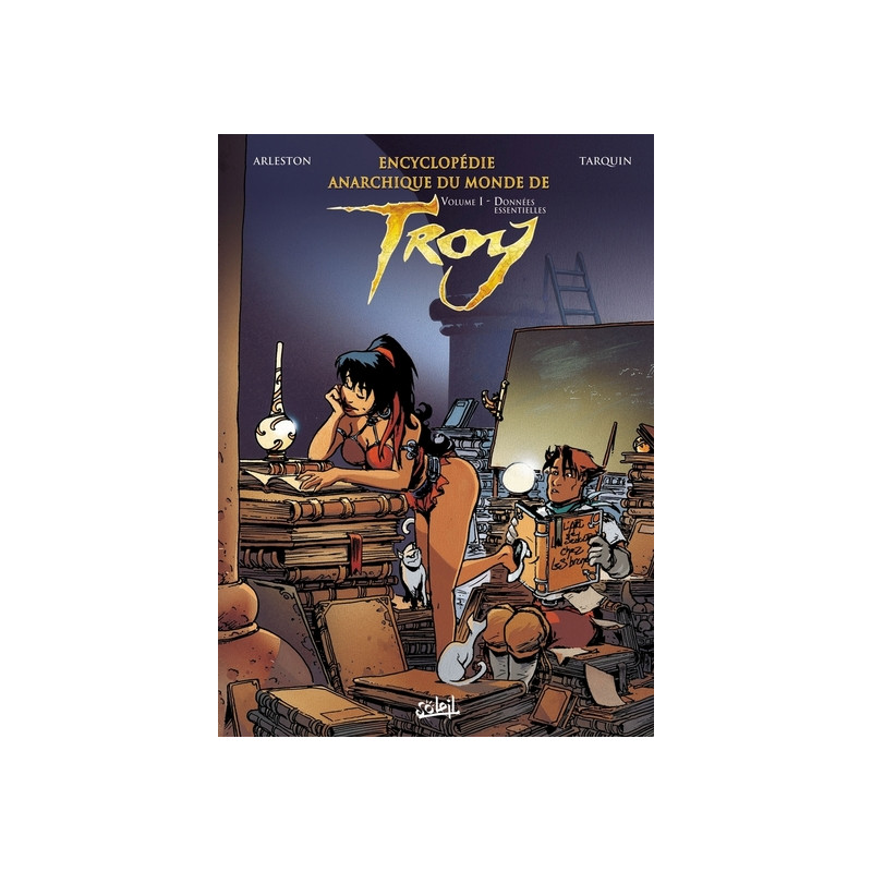 Encyclopédie anarchique du Monde de Troy T01