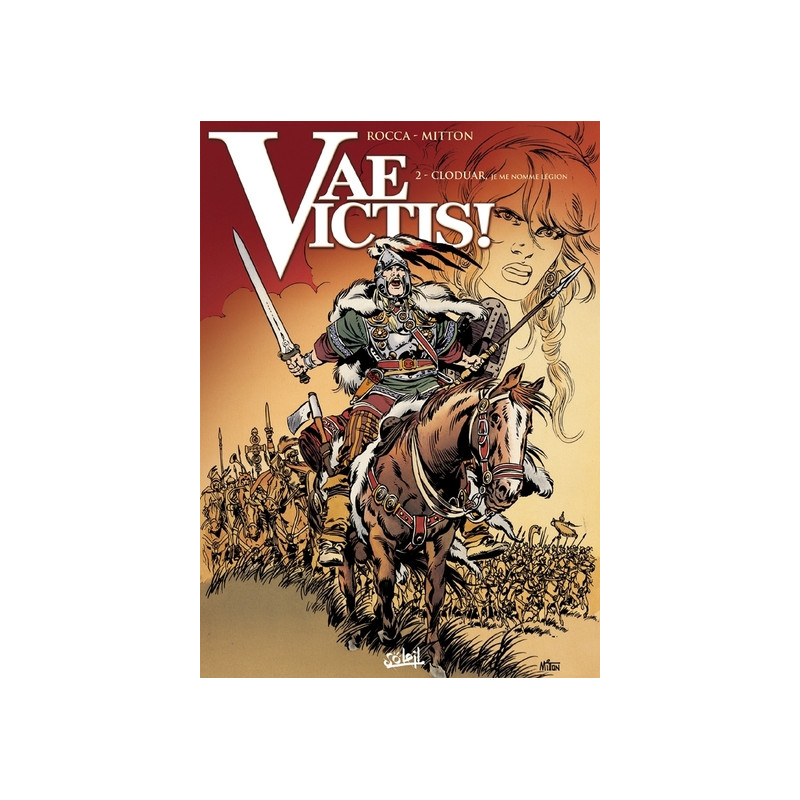 Vae Victis T02 - Cloduar, je me nomme légion