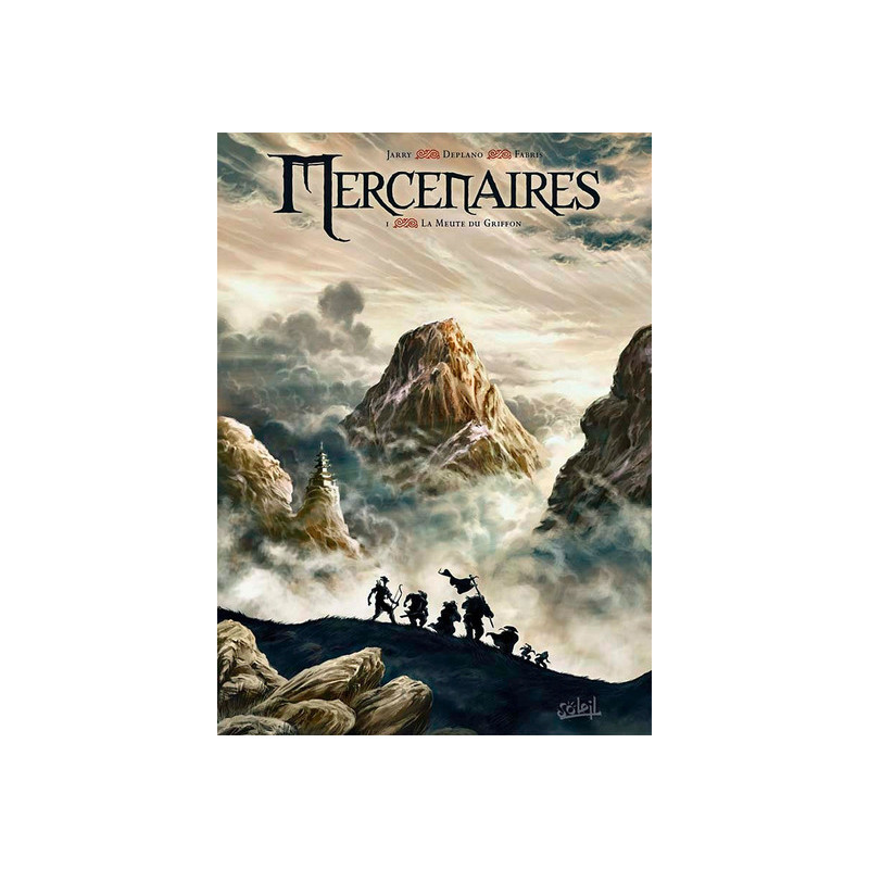 Mercenaires T01 - La Meute du griffon