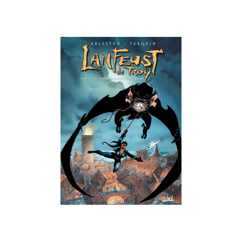 Lanfeust de Troy T07 - Les Pétaures se cachent pour mourir