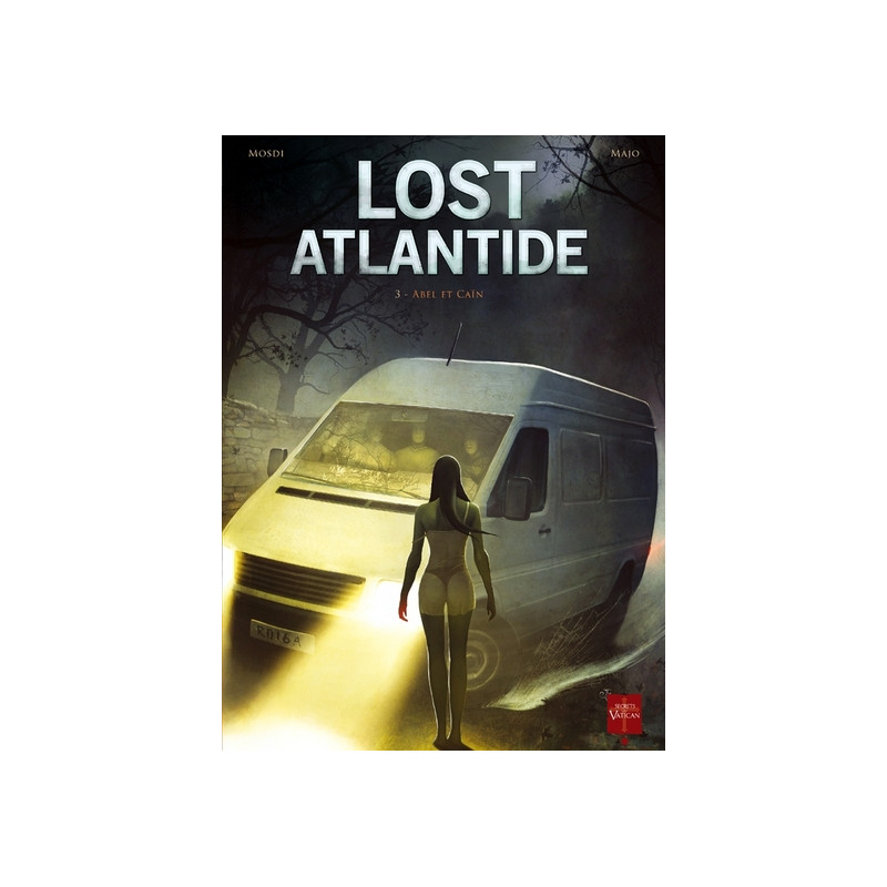 Lost Atlantide T03 - Abel et Caïn