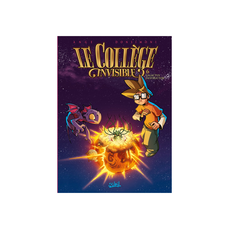 Le Collège invisible T06 - Galactus Destructor